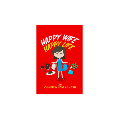 Happy Wife Happy Life by Chinkee Tan